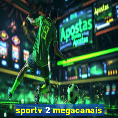 sportv 2 megacanais